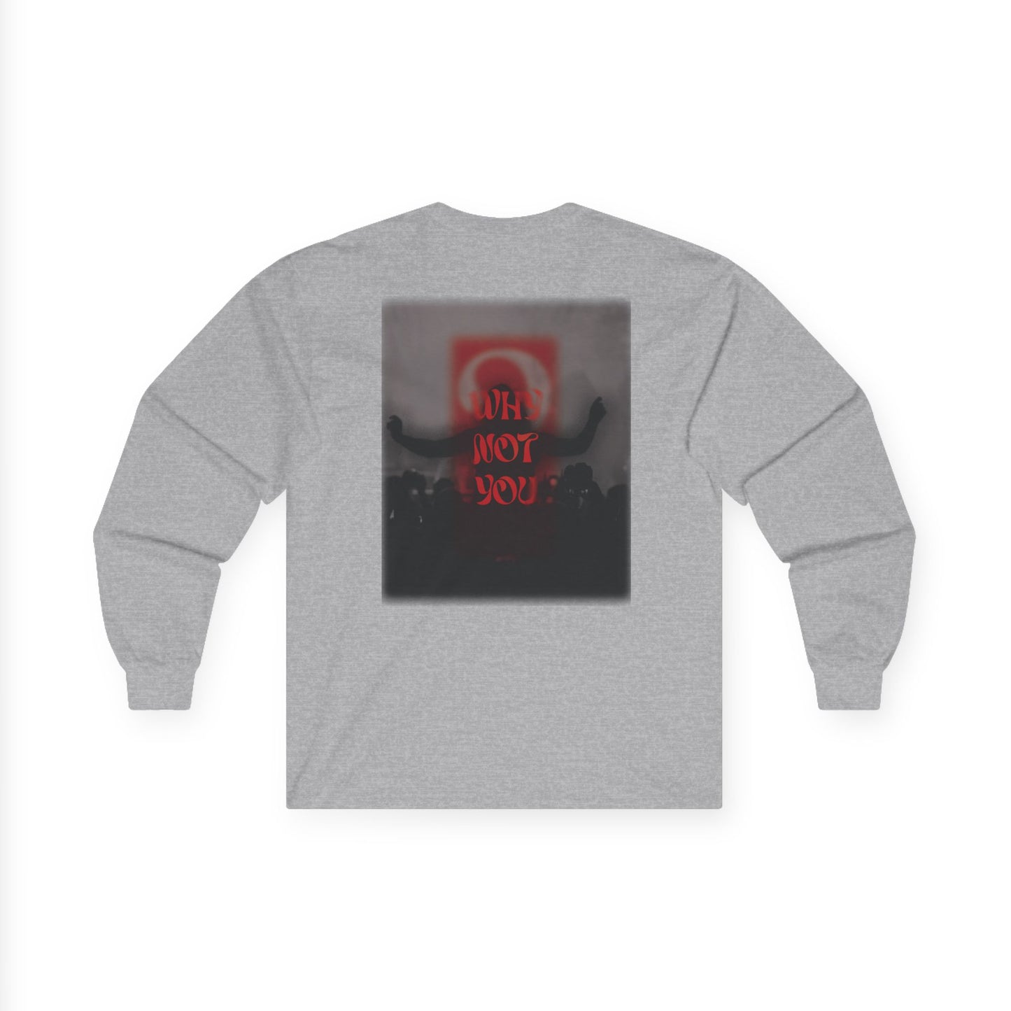 BLACK LBL 'WHY NOT YOU?' LONG SLEEVE