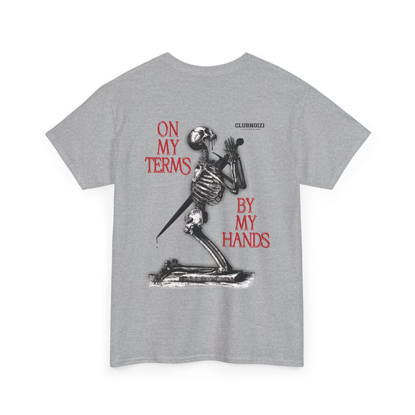 ASCETICISM 'ON MY TERMS - BY MY HANDS' TEE